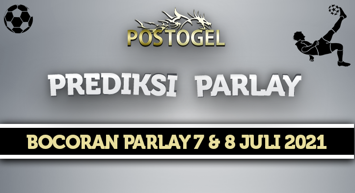 Prediksi Parlay Jitu 7 dan 8 Juli 2021