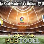 Prediksi Bola Real Madrid Vs Bilbao 17 Oktober 2021