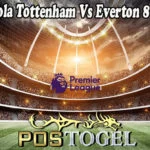 Prediksi Bola Tottenham Vs Everton 8 Maret 2022