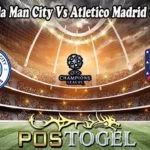 Prediksi Bola Man City Vs Atletico Madrid 6 April 2022