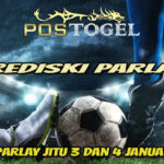 Prediksi Parlay Jitu 3 dan 4 Januari 2023