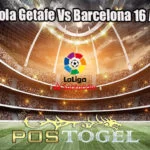 Prediksi Bola Getafe Vs Barcelona 16 April 2023