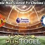 Prediksi Bola Man United Vs Chelsea 26 Mei 2023