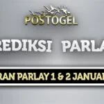 Prediksi Parlay Jitu 1 dan 2 Januari 2025