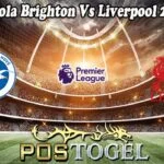 Prediksi Bola Brighton Vs Liverpool 20 Mei 2025