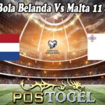 Prediksi Bola Belanda Vs Malta 11 Juni 2025