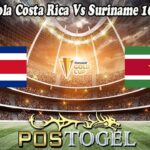 Prediksi Bola Costa Rica Vs Suriname 16 Juni 2025