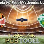 Prediksi Bola FC Seoul Vs Jeonbuk 2 Juli 2025
