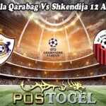 Prediksi Bola Qarabag Vs Shkendija 12 Agustus 2025