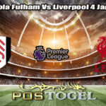 Prediksi Bola Fulham Vs Liverpool 4 Januari 2026