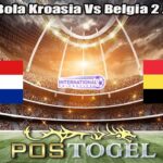 Prediksi Bola Kroasia Vs Belgia 2 Juni 2026