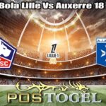 Prediksi Bola Lille Vs Auxerre 18 Mei 2026