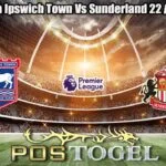Prediksi Bola Ipswich Town Vs Sunderland 22 Agustus 2026