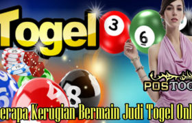 Beberapa Kerugian Bermain Judi Togel Online