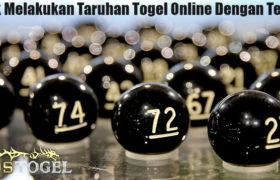 Trik Melakukan Taruhan Togel Online Dengan Tepat